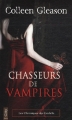 Couverture Les Chroniques des Gardella, tome 1 : Chasseurs de vampires Editions City (Poche) 2012