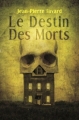 Couverture Le Destin Des Morts Editions Lokomodo 2012