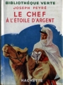Couverture Le chef à l'étoile d'argent Editions Hachette (Bibliothèque Verte) 1953