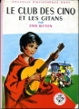 Couverture Le club des cinq et les gitans / Le club des cinq pris au piège Editions Hachette (Nouvelle bibliothèque rose) 1968