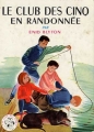 Couverture Le club des cinq en randonnée Editions Hachette (Nouvelle bibliothèque rose) 1962