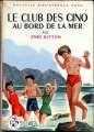 Couverture Le club des cinq au bord de la mer / Le club des 5 au bord de la mer Editions Hachette (Nouvelle bibliothèque rose) 1963
