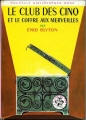 Couverture Le club des cinq et le coffre aux merveilles Editions Hachette (Nouvelle bibliothèque rose) 1968