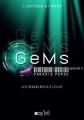 Couverture GeMs, tome 3 : Les Seigneurs du Fleuve Editions Voy'[el] 2012