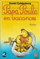 Couverture Papa Poule en vacances Editions Le Livre de Poche 1982