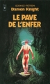 Couverture Le Pavé de l'Enfer Editions Presses pocket (Science-fiction) 1986