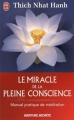 Couverture Le miracle de la pleine conscience Editions J'ai Lu (Aventure secrète) 2008