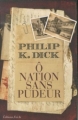 Couverture Ô Nation sans pudeur Editions J'ai Lu (Nouveaux Millénaires) 2012