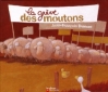 Couverture La grève des moutons Editions Flammarion (Père Castor - Albums / Les albums) 2009