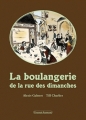Couverture La boulangerie de la rue des dimanches Editions Grasset 2011
