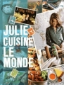 Couverture Julie cuisine le monde Editions France Loisirs 2012