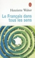 Couverture Le Français dans tous les sens Editions Le Livre de Poche 1996