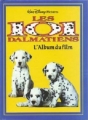 Couverture Les 101 Dalmatiens : L'album du film Editions France Loisirs 1997