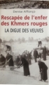 Couverture La digue des veuves, rescapée de l'enfer des khmers rouges Editions France Loisirs 2008