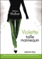 Couverture Violette, tome 1 : Taille mannequin Editions Calmann-Lévy 2009