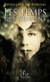 Couverture Les temps qui viennent Editions Pascal Galodé (Thriller) 2011