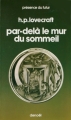 Couverture Par-delà le mur du sommeil Editions Denoël (Présence du futur) 1978
