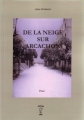 Couverture De la neige sur Arcachon Editions L'hippocampe du bassin 2012