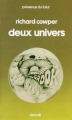 Couverture Deux Univers Editions Denoël (Présence du futur) 1976