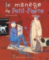 Couverture Le manège de Petit Pierre Editions Albin Michel (Jeunesse) 2005