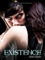 Couverture The Existence Trilogy, book 1: Existence Editions Wild Child Publishing 2012