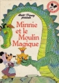 Couverture Minnie et le moulin magique Editions Hachette (Mickey - Club du livre) 1978