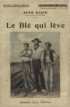 Couverture Le Blé qui lève Editions Calmann-Lévy 1907