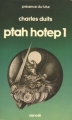 Couverture Ptah Hotep, tome 1 Editions Denoël (Présence du futur) 1980