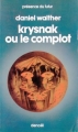 Couverture Krysnak ou le Complot Editions Denoël (Présence du futur) 1978