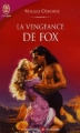 Couverture La vengeance de Fox Editions J'ai Lu (Pour elle - Aventures & passions) 2006