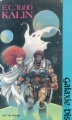 Couverture Dumarest, tome 04 : Kalin / La Sorcière de l'espace Editions Opta (Galaxie/bis) 1976