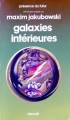 Couverture Galaxies intérieures Editions Denoël (Présence du futur) 1977
