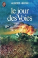 Couverture Le jour des Voies Editions J'ai Lu 1977