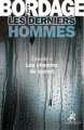 Couverture Les Derniers Hommes, tome 4 : Les Chemins du secret Editions Au diable Vauvert 2010