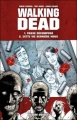 Couverture Walking Dead, tomes 01 et 02 : Passé décomposé suivi de Cette vie derrière nous Editions France Loisirs 2012
