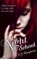 Couverture Night school, saison 1, tome 1 Editions Hachette 2012