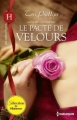 Couverture La Saga des Cavendish, tome 1 : Le pacte de velours Editions Harlequin (Les historiques) 2012