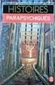 Couverture Histoires parapsychiques Editions Le Livre de Poche (La grande anthologie de la science-fiction) 1983