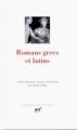 Couverture Romans grecs et latins Editions Gallimard  (Bibliothèque de la Pléiade) 1986