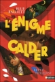 Couverture L'énigme Vermeer, tome 3 : L'énigme Calder Editions Nathan 2009