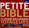 Couverture Petite bible à l'usage des grands voyageurs Editions Lonely Planet 2008