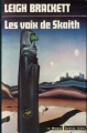 Couverture Le Cycle de Skaith, tome 1 : Le Secret de Skaith / Les Voix de Skaith Editions Librairie des  Champs-Elysées  (Le Masque Science-fiction) 1976