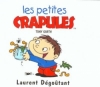 Couverture Les petites crapules : Laurent Dégoutant Editions Atlas 2001