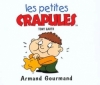 Couverture Les petites crapules : Armand Gourmand Editions Atlas 2001