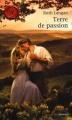 Couverture Terre de Passion Editions Harlequin (Les historiques) 2009