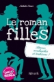 Couverture Le roman des filles, tome 2 : Amour, avalanches et trahisons ! Editions Fleurus 2010
