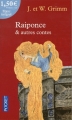 Couverture Raiponce et autres contes Editions Pocket 2011