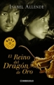 Couverture Mémoires de l'aigle et du jaguar, tome 2 : Le royaume du dragon d'or Editions DeBols!llo (Bestseller) 2005