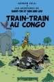 Couverture Les Aventures de Saint-Tin et son ami Lou, tome 17 : Train Train au Congo Editions Le Léopard Démasqué 2012