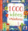 Couverture 1000 idées créatives Editions Usborne 2012